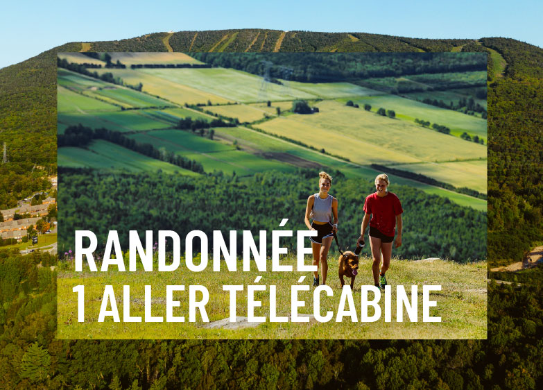 Randonnée + 1 Aller Télécabine 